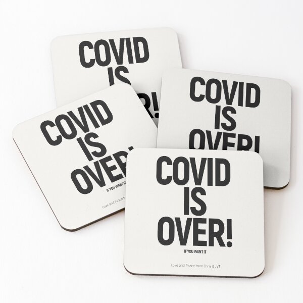 Item preview, 'COVID IS OVER! IF YOU WANT IT': (Chris & JVT) The Original Black on Bone White designed and sold by Day Chapman.