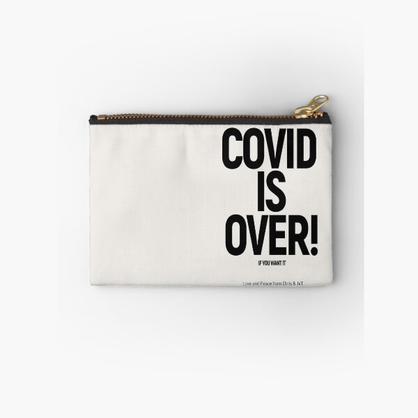 Item preview, 'COVID IS OVER! IF YOU WANT IT': (Chris & JVT) The Original Black on Bone White designed and sold by Day Chapman.