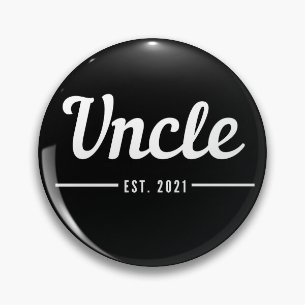 Item preview, Uncle. Established 2021. Text only design. White text. Cursive, script handwriting. Retro. designed and sold by JellyBeenzz.
