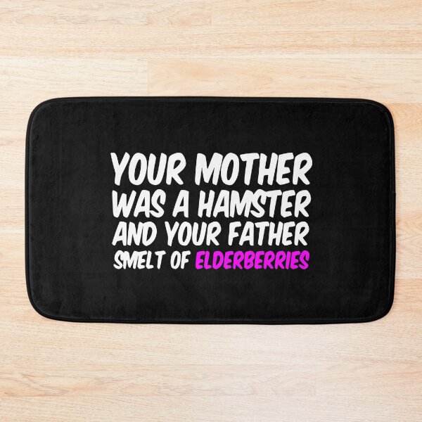 Item preview, Your mother was a hamster and your father smelt of elderberries -  British Comedy designed and sold by jacob-jendrey.