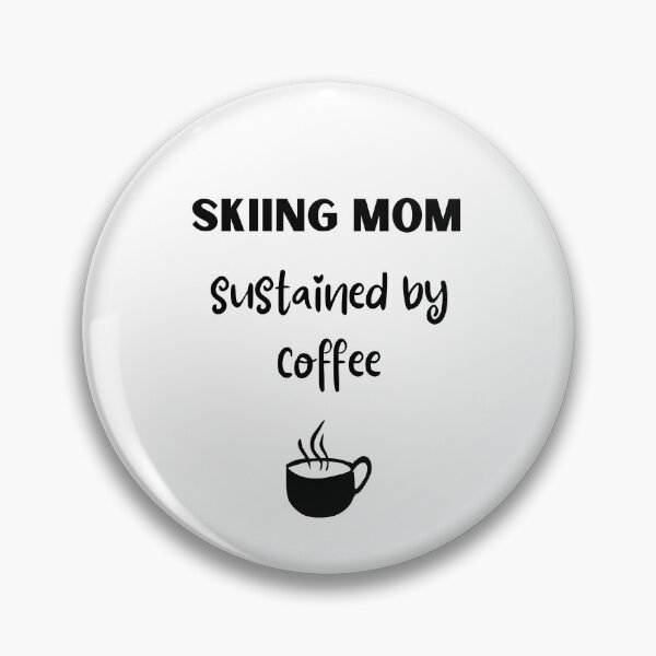 Item preview, Skiing mom sustained by coffee designed and sold by TheGreenGoat.