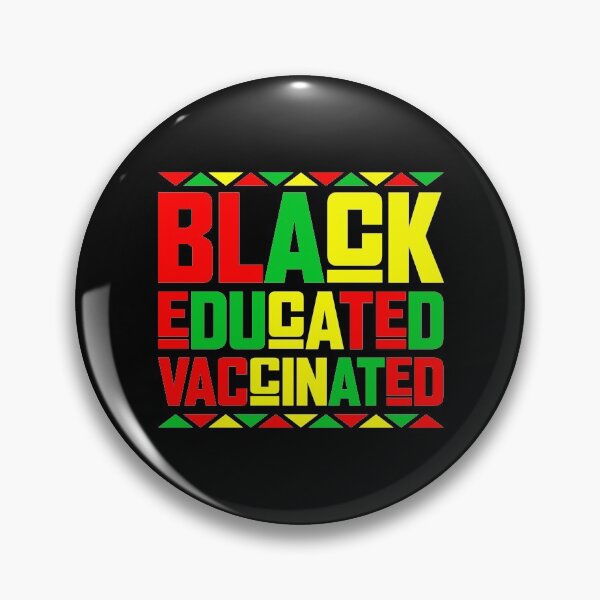 Item preview, Black Educated Vaccinated - Spread The Word, Not The Disease - Be Wise And Immunize! - Design For T-Shirts, Hoodies, Stickers & Magnets Etc. designed and sold by ShaykhUmer.