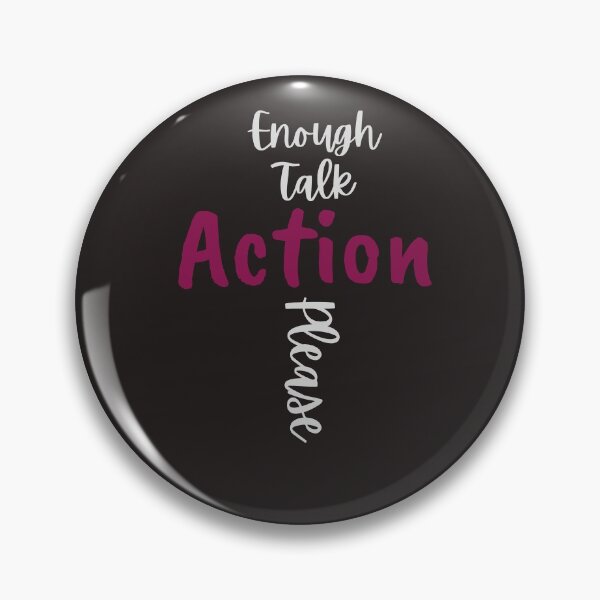 Item preview, Enough Talk Action Please Tshirts designed and sold by Shevonda Thomas.