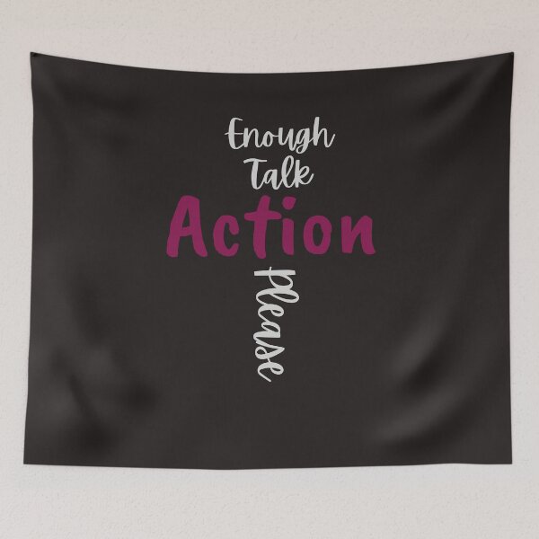 Item preview, Enough Talk Action Please Tshirts designed and sold by Shevonda Thomas.