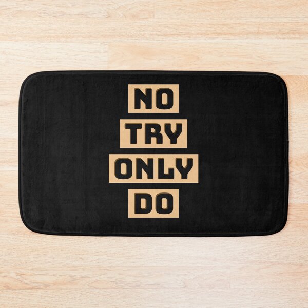 Item preview, No Try Only Do designed and sold by adityanik.
