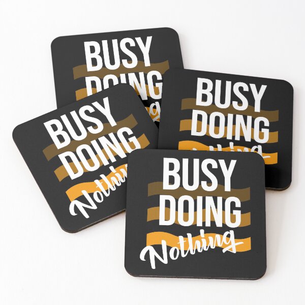 Item preview, Busy Doing Nothing designed and sold by Luvjesus2.