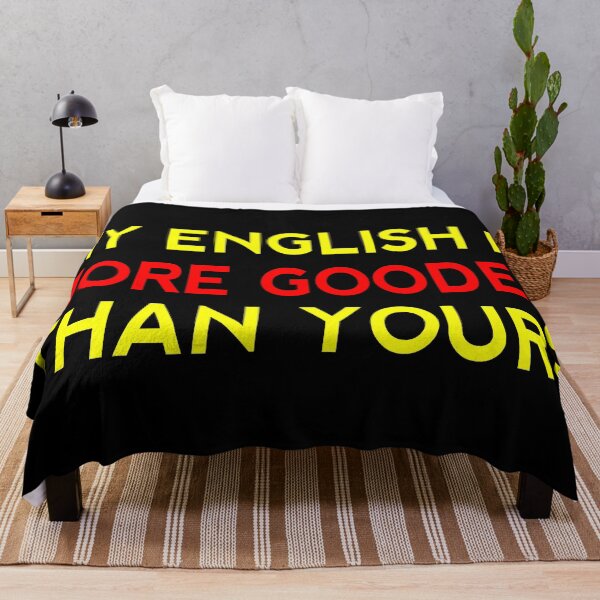Item preview, My English Is More Gooder Than Yours Funny Short Joke Gift designed and sold by cattiktoks1718.