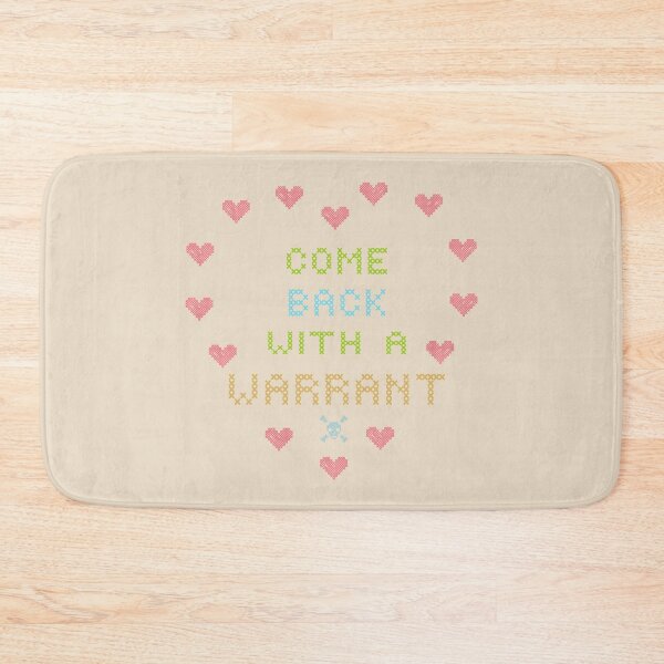 Item preview, COME BACK WITH A WARRANT FUNNY NEEDLEPOINT CANVAS designed and sold by aydapadi.