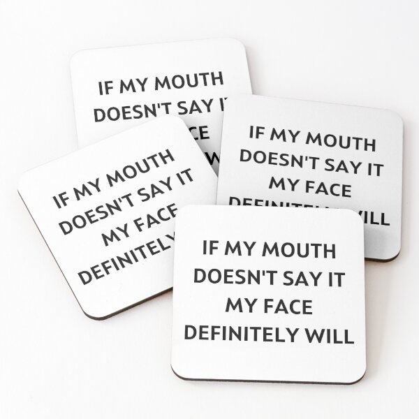 Item preview, If my mouth doesn't say it my face definitely will designed and sold by aesthytics.