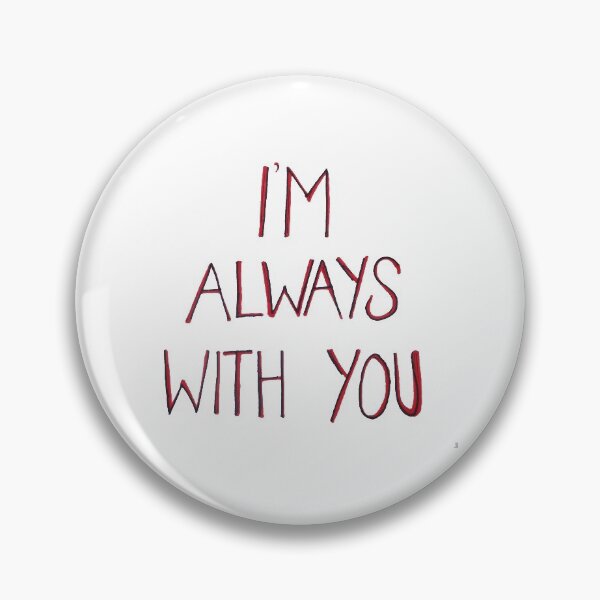 Item preview, I'm Always With You  designed and sold by artesiaKT.