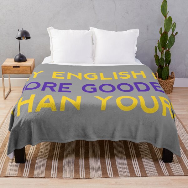 Item preview, My English Is More Gooder Than Yours Funny Short Joke Gift designed and sold by cattiktoks1718.