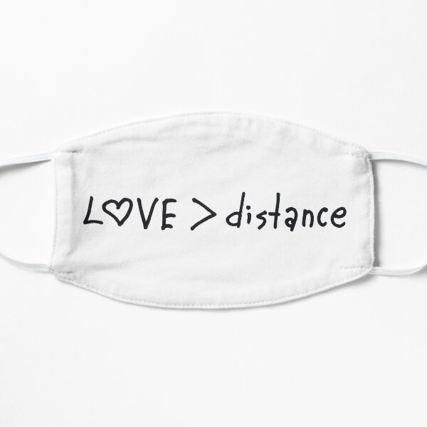 Love bigger than distance Small Mask