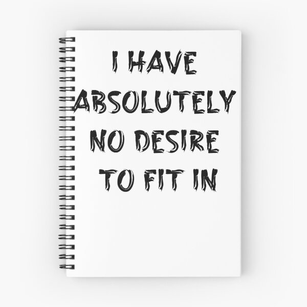 Item preview, i have absolutely no desire to fit in t-shirt designed and sold by Perfectstyles.