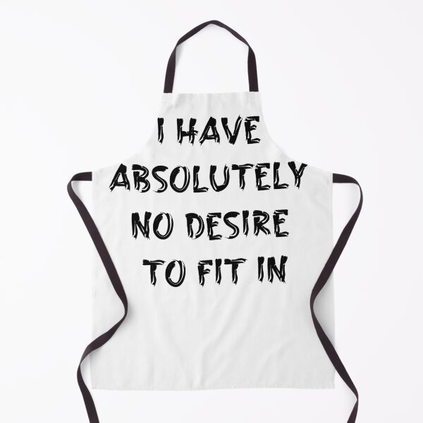 Item preview, i have absolutely no desire to fit in t-shirt designed and sold by Perfectstyles.