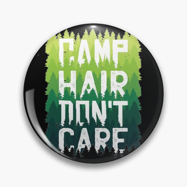 Item preview, Camp Hair Dont Care Green Forest designed and sold by Piztees.