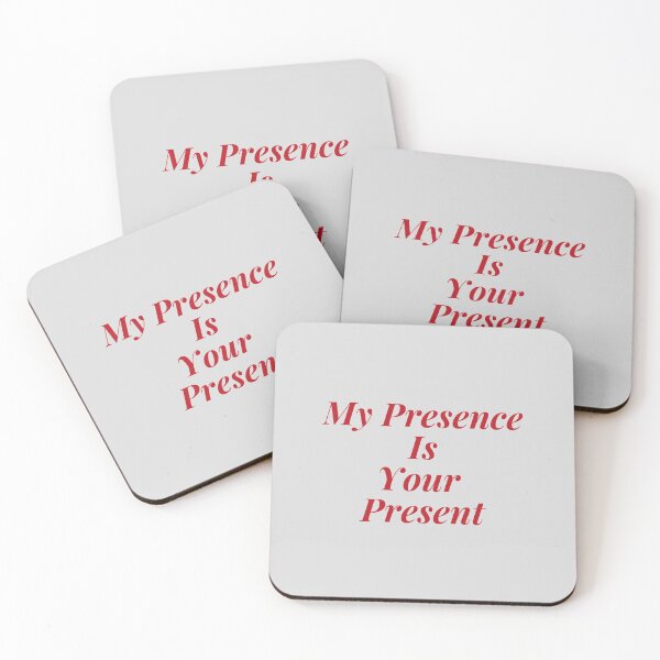 Item preview, My Presence Is Your Present designed and sold by Gmaish.