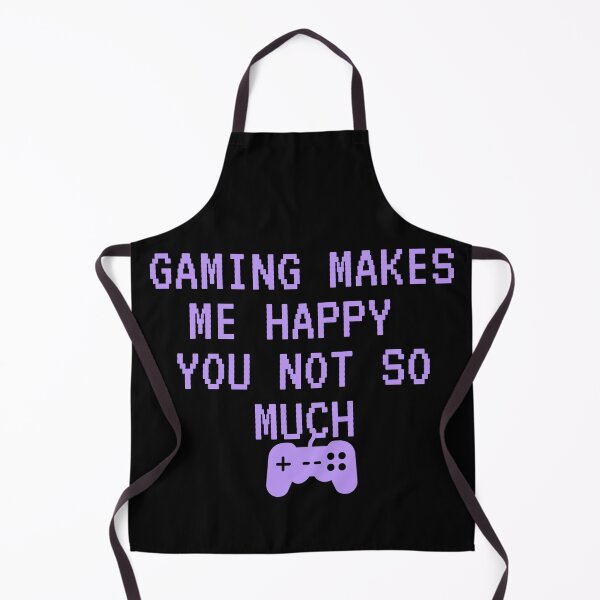 Item preview, Gaming Makes Me Happy You Not So Much designed and sold by Gmaish.