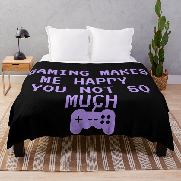 Item preview, Gaming Makes Me Happy You Not So Much  designed and sold by Gmaish.