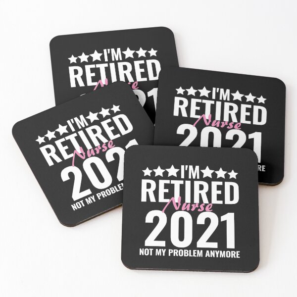 Item preview, I'M Retired Nurse 2021 Not My Problem Anymore designed and sold by TINASTORESHOPE.