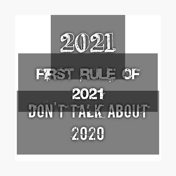 Item preview, First Rule of 2021 designed and sold by Samama07.