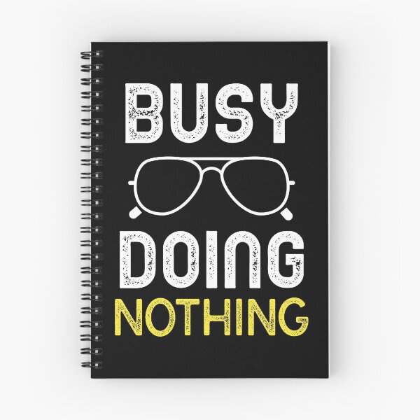 Item preview, Busy Doing Nothing designed and sold by Luvjesus2.