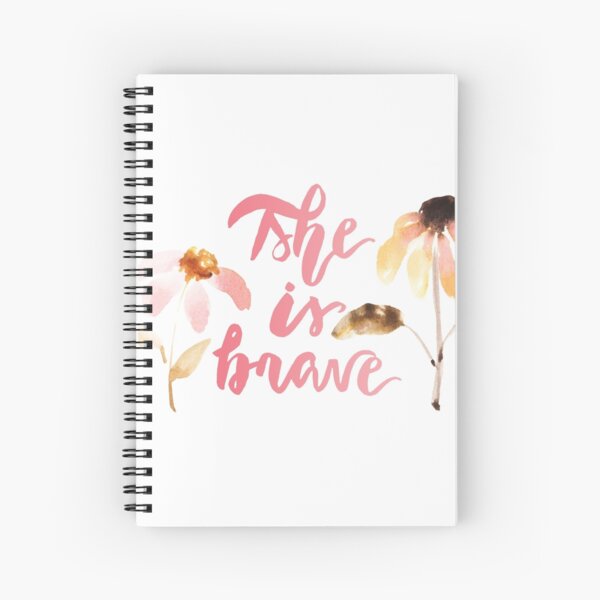 She is Brave Watercolor Brush Lettering Flower Spiral Notebook