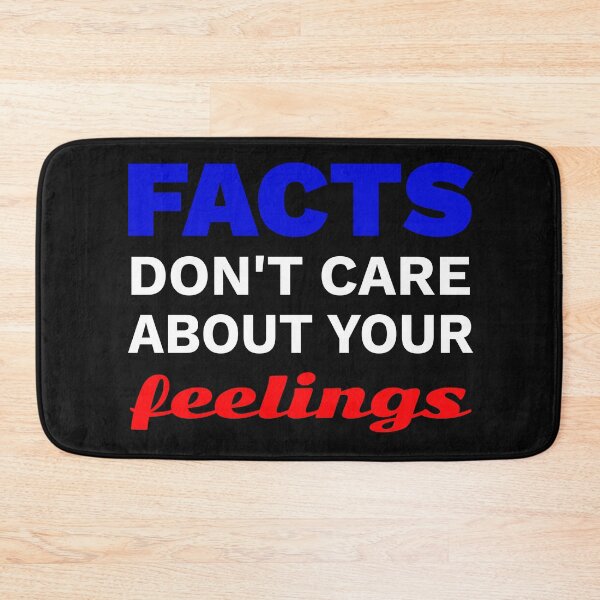 Item preview, Facts don't care about your feelings designed and sold by PeDaNi.
