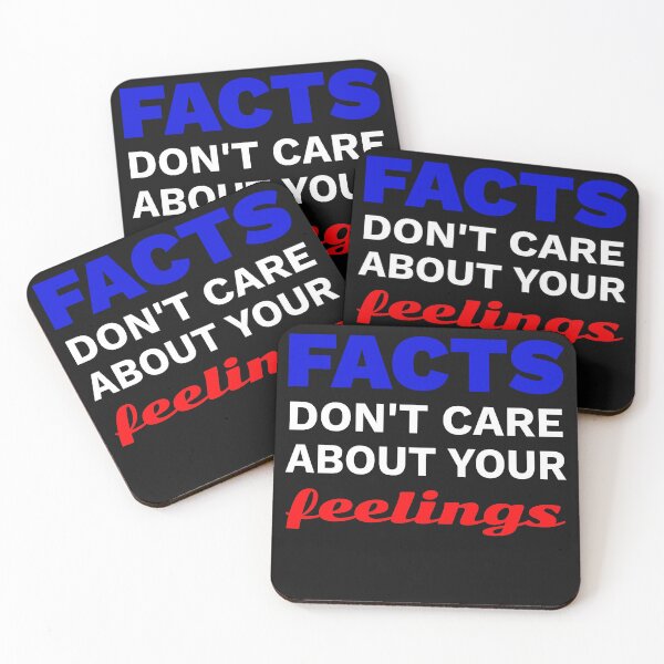 Item preview, Facts don't care about your feelings designed and sold by PeDaNi.
