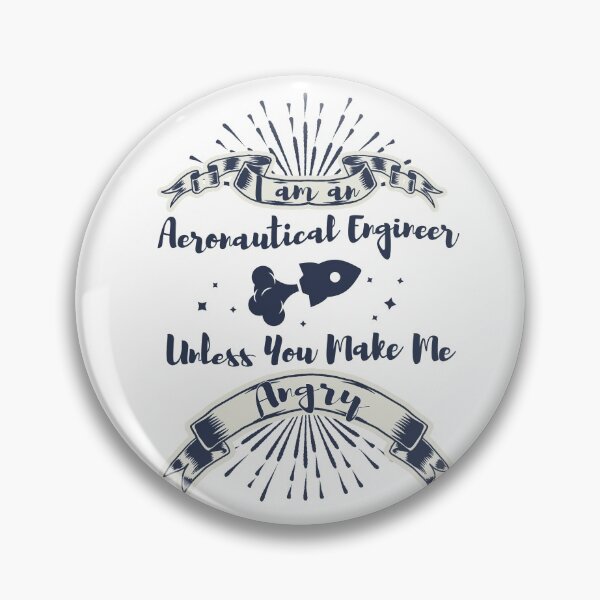 Item preview, I am an Aeronautical Engineer Unless You Make Me Angry designed and sold by Tshirty10.