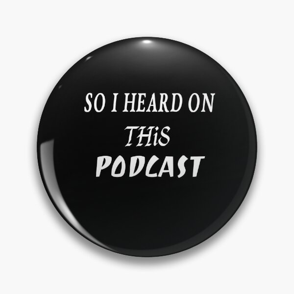 Item preview, So I Heard On This Podcast Essential Shirt  designed and sold by Ikgha.