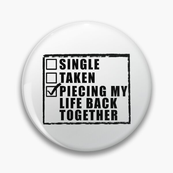 Item preview, Single Taken Piecing my life back together - White designed and sold by BusyMonkeys.