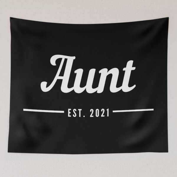 Item preview, Aunt. Established 2021. Text only design. White text. Cursive, script handwriting. Retro. designed and sold by JellyBeenzz.
