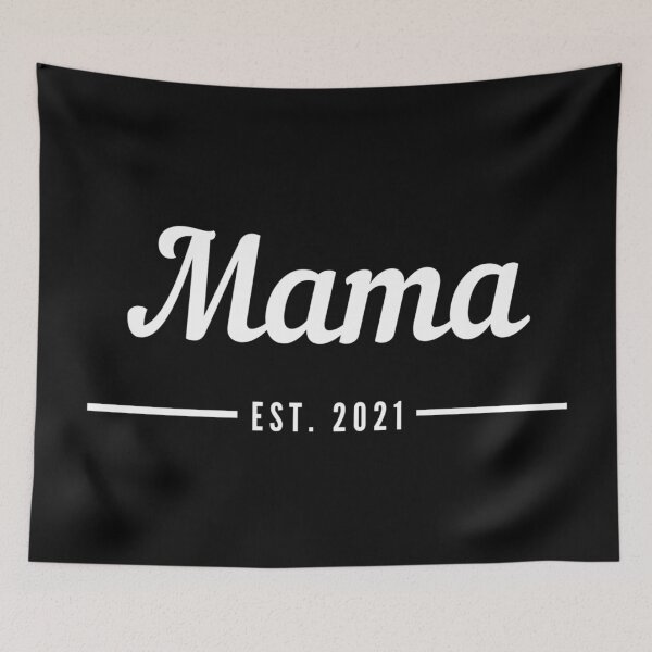 Item preview, Mama. Established 2021. Text only design. White text. Cursive, script handwriting. Retro. designed and sold by JellyBeenzz.