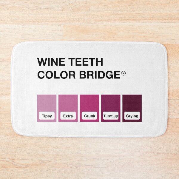 Item preview, Wine Teeth Color Bridge - Red Wine designed and sold by GringoNation.