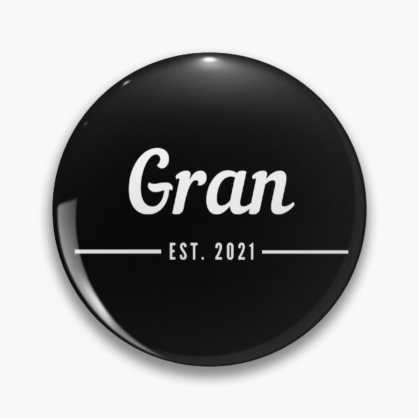 Item preview, Gran. Established 2021. Text only design. White text. Cursive, script handwriting. Retro. designed and sold by JellyBeenzz.