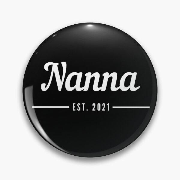 Item preview, Nanna. Established 2021. Text only design. White text. Cursive, script handwriting. Retro. designed and sold by JellyBeenzz.