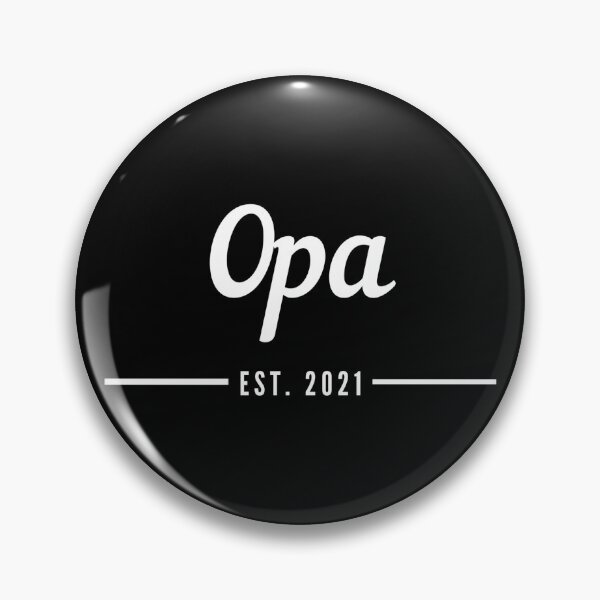Item preview, Opa. Established 2021. Text only design. White text. Cursive, script handwriting. Retro. designed and sold by JellyBeenzz.