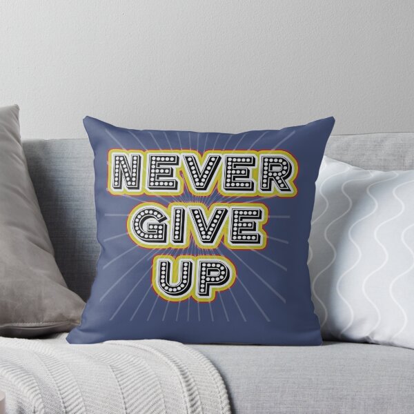 Item preview, Never Give Up designed and sold by SeifDavids23.