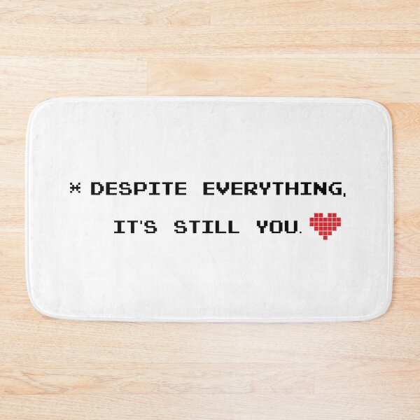 Item preview, Despite Everything Its Still You designed and sold by Mariano Topno.