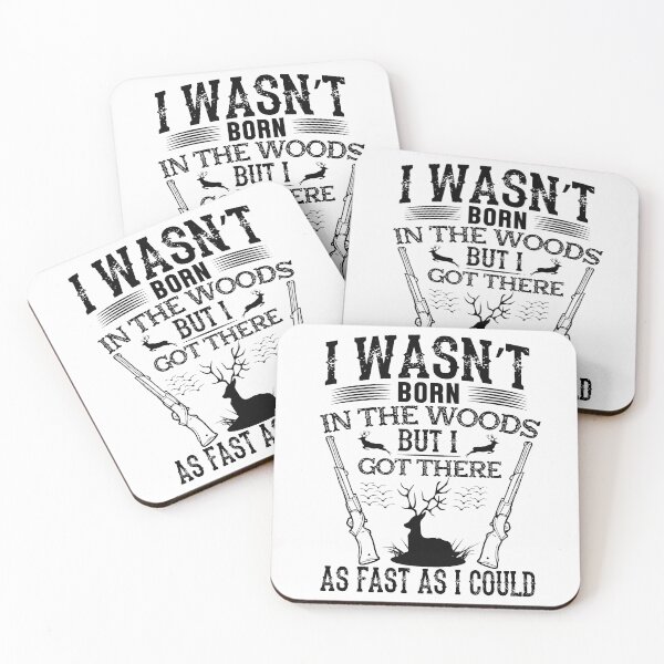 Item preview, I wasn't born in the woods designed and sold by JaMatt1983.