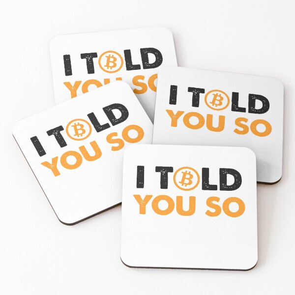 Item preview, I Told You So Bitcoin Funny designed and sold by Amineharoni.