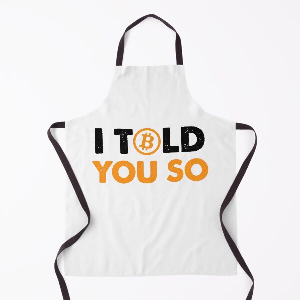 Item preview, I Told You So Bitcoin Funny designed and sold by Amineharoni.