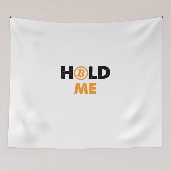 Item preview, Hold Me Bitcoin Funny designed and sold by Amineharoni.