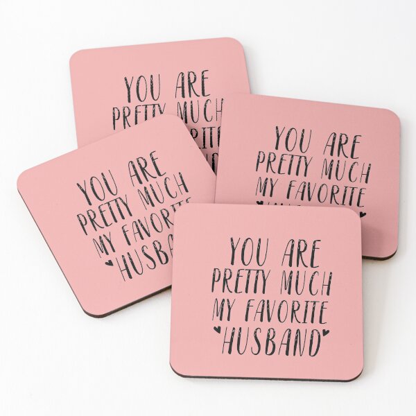 Item preview, YOU ARE PRETTY MUCH MY FAVORITE HUSBAND designed and sold by Heddar Badreddine.