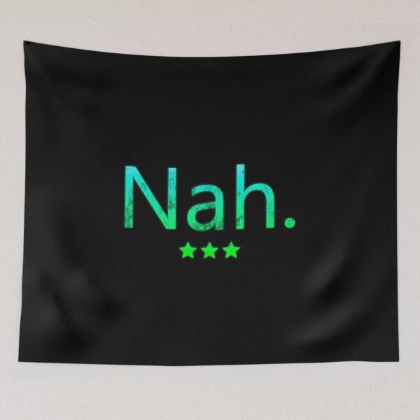 Item preview, Nah. - Green designed and sold by NissaArt.