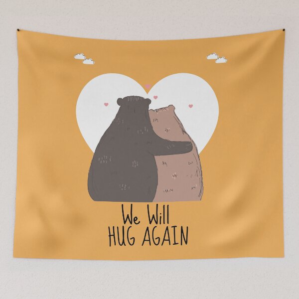 Item preview, We Will Hug Again designed and sold by ProtonProject.