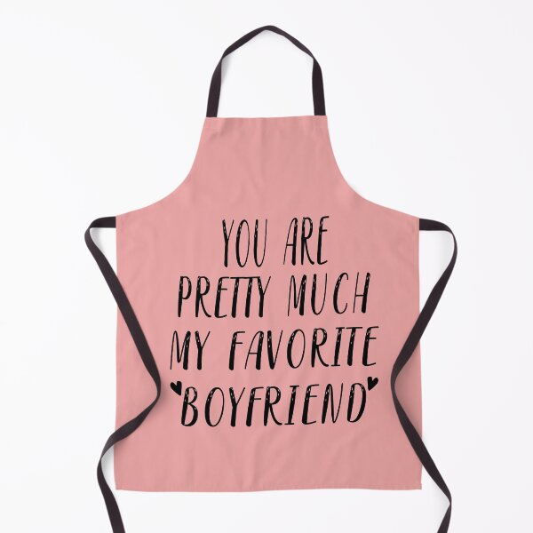 Item preview, YOU ARE PRETTY MUCH MY FAVORITE BOYFRIEND designed and sold by Heddar Badreddine.