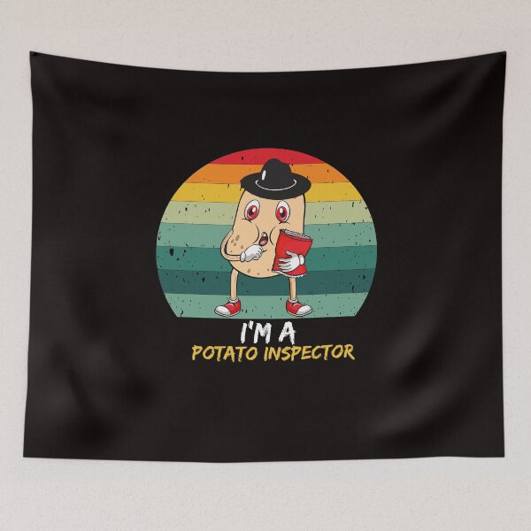 Item preview, potato inspector - I'm a potato inspector - funny designed and sold by Hannah  Pillic.