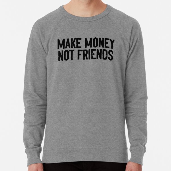 FZSWD Hoodie Streetwear Make Money NOT Friends Hoodies Männer Sweatshirt mit Buchstabendruck Hoody Kleidung