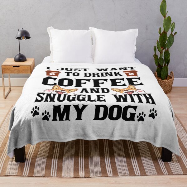 Item preview, I Just Want to Drink Coffee and Snuggle with My Dog designed and sold by ADAMYASS.